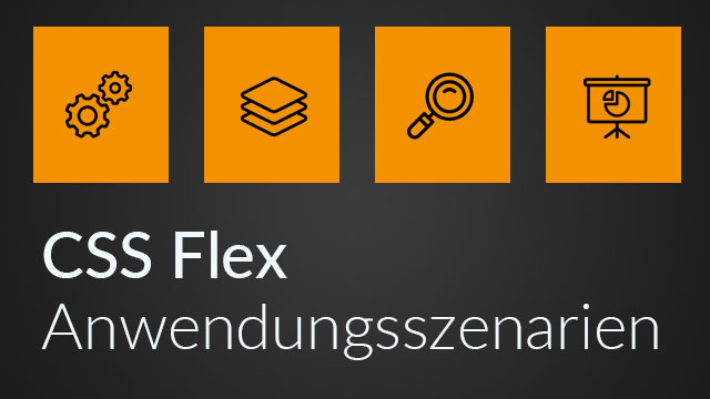 CSS Flexbox simplifiziert – Part II